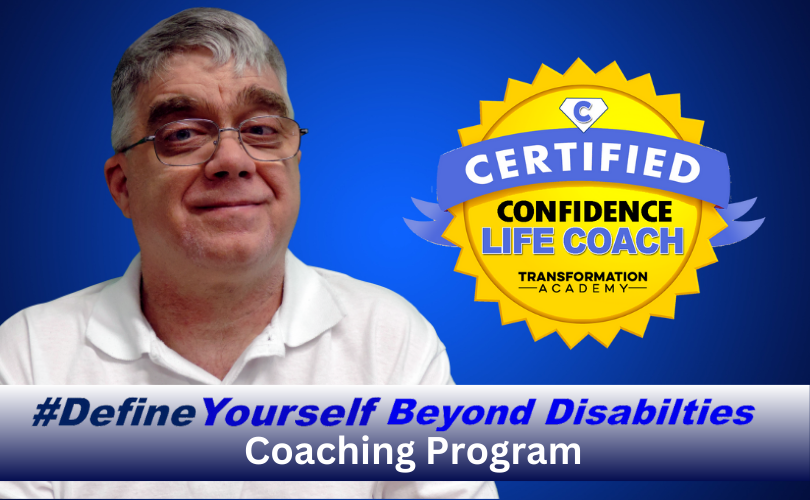 Vibrant blue background. The left side of image features a headshot of Chris Mitchell, wearing glasses and a white polo shirt. To the right of Chris appears the Certified Confidence Life Coach from Transformational Academy Badge, A bright yellow sun shaped image with the words “Certified Confidence Life Coach from Transformational Academy” printed on it. Along the bottom of the image appears a rectangular bar that transitions from white at the top to navy blue at the bottom with nay blue and vibrant blue text that reads “#DefineYourself Beyond Disabilities”. The line below, in white text, reads “Coaching Program”