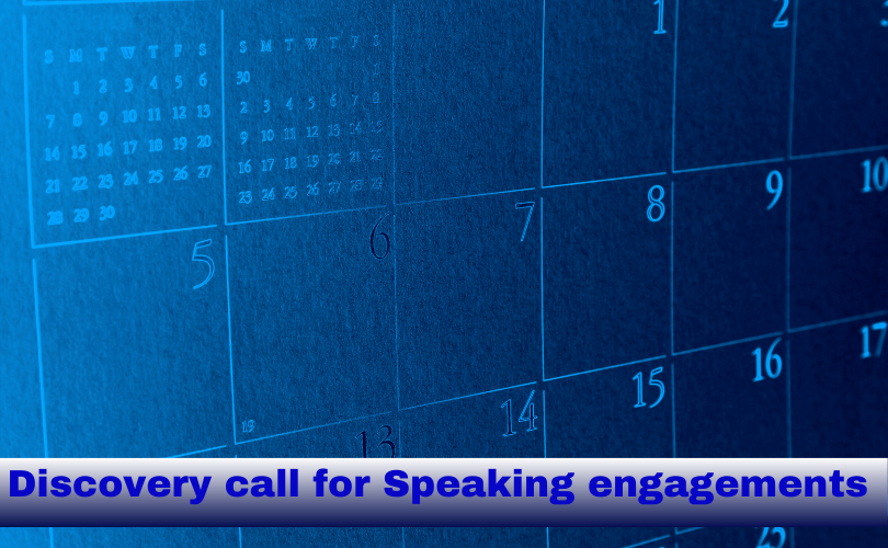 Blue wall calendar with white text. Botton of image appears a bar that transitions from white at the top to navy blue at the bottom. Text inside bar, in vibrant blue reads, “Discovery call for speaking engagements”