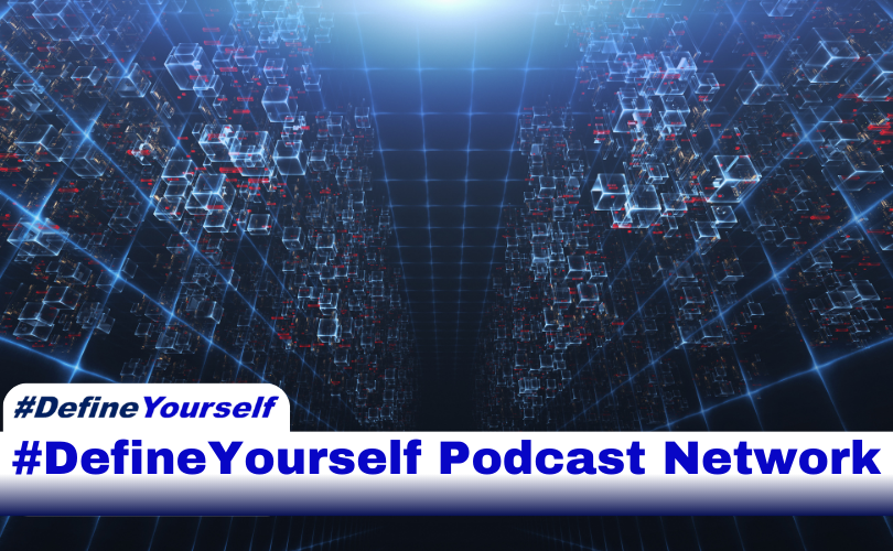 Dark blue lines against a black background. Near the bottom of the image is a white bar that stretches across the entire image and transitions into navy blue. In the vibrant blue text, within the bar, appears “#DefineYourself Podcast Network”. Above the bar on the left side of the screen, is a white tab with #DefineYourself in two shades of blue.