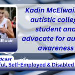 Kadin McElwain, a autistic college student and advocate for autism awareness