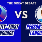 Person-First Vs. Identity-First Language