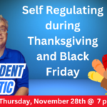 TCA Live: Self Regulating During Thanksgiving 2024