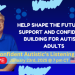 Help Shape the Future for Autistic Adults